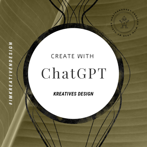 ChatGPT | im kreativen Design