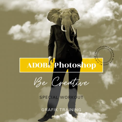 Photoshop | BE CREATIVE